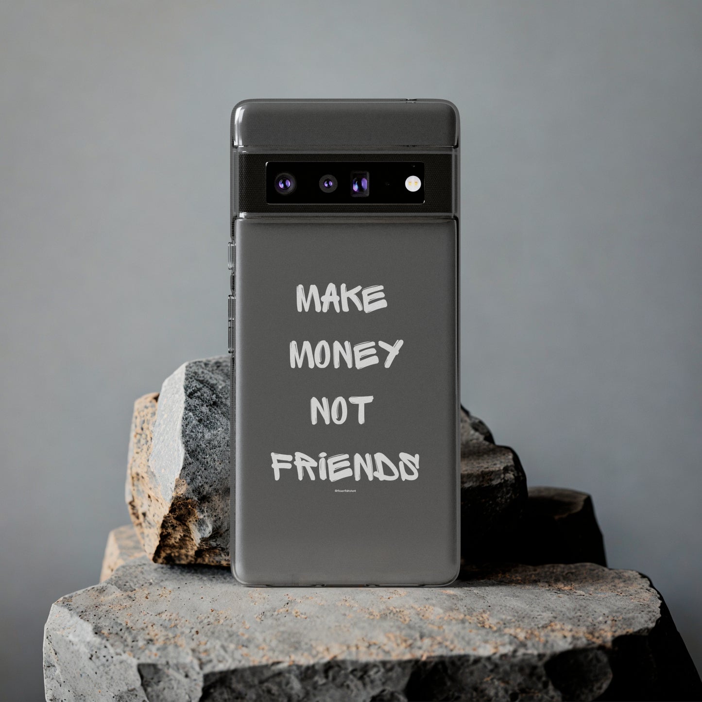 Make Money not Friends - Soft Cases