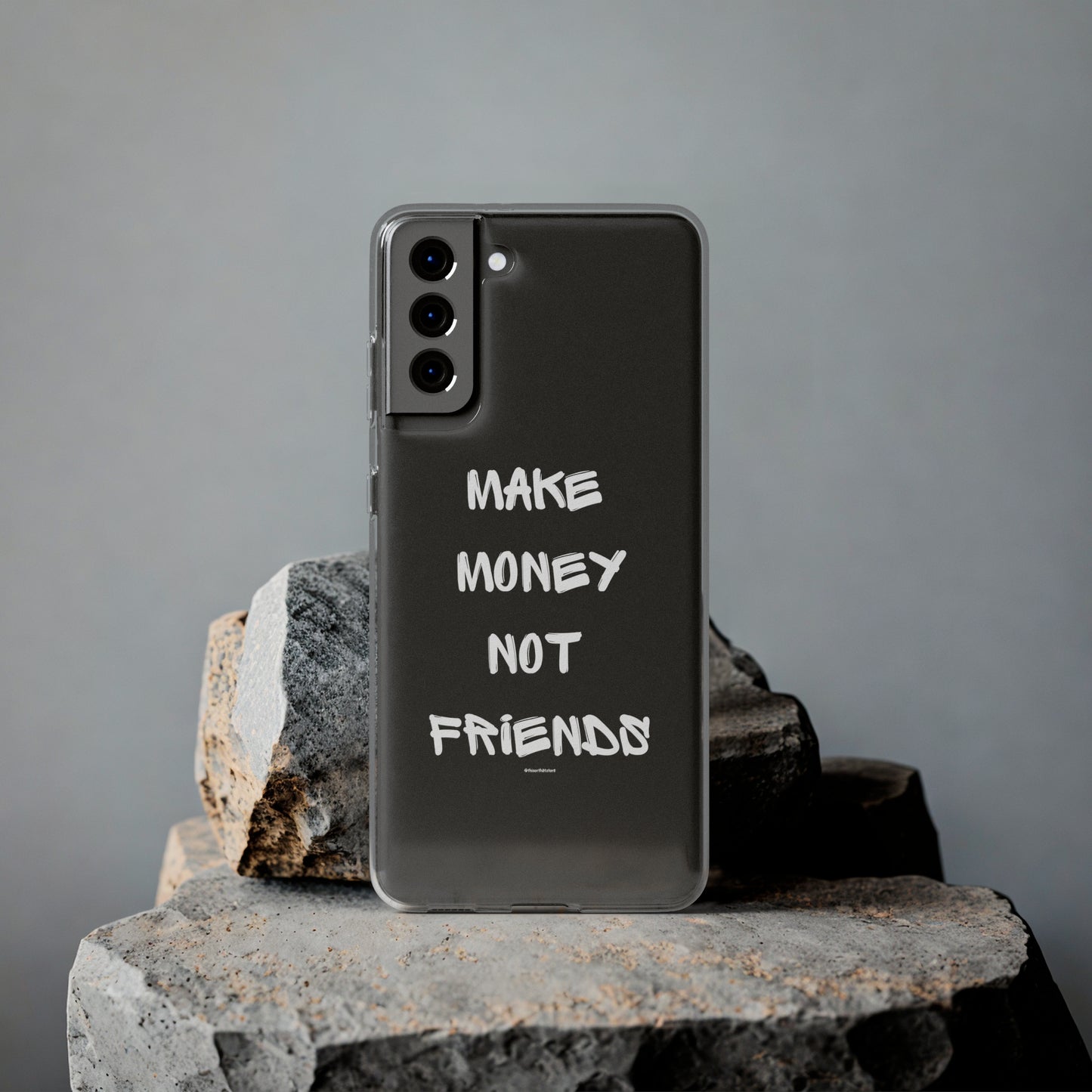 Make Money not Friends - Soft Cases