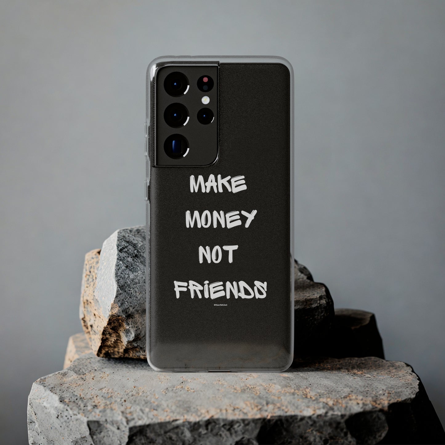 Make Money not Friends - Soft Cases