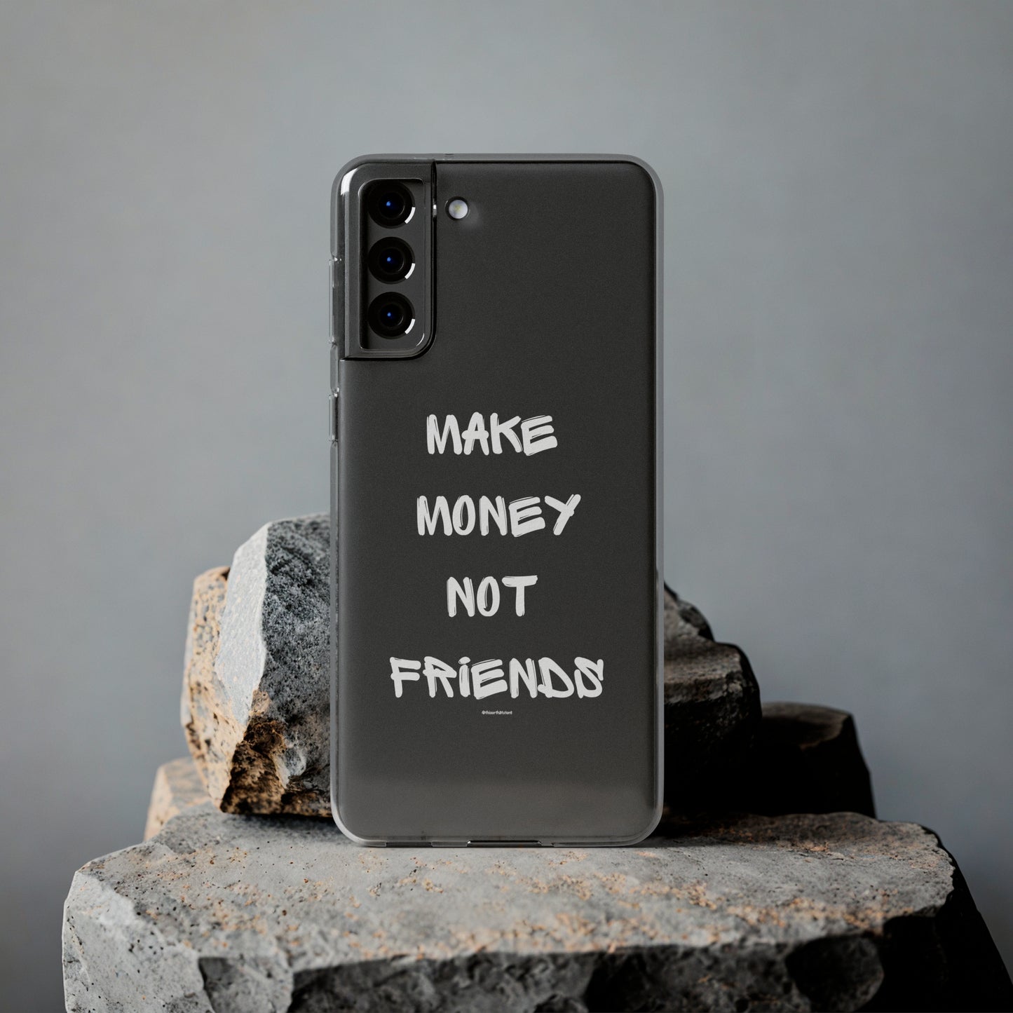 Make Money not Friends - Soft Cases