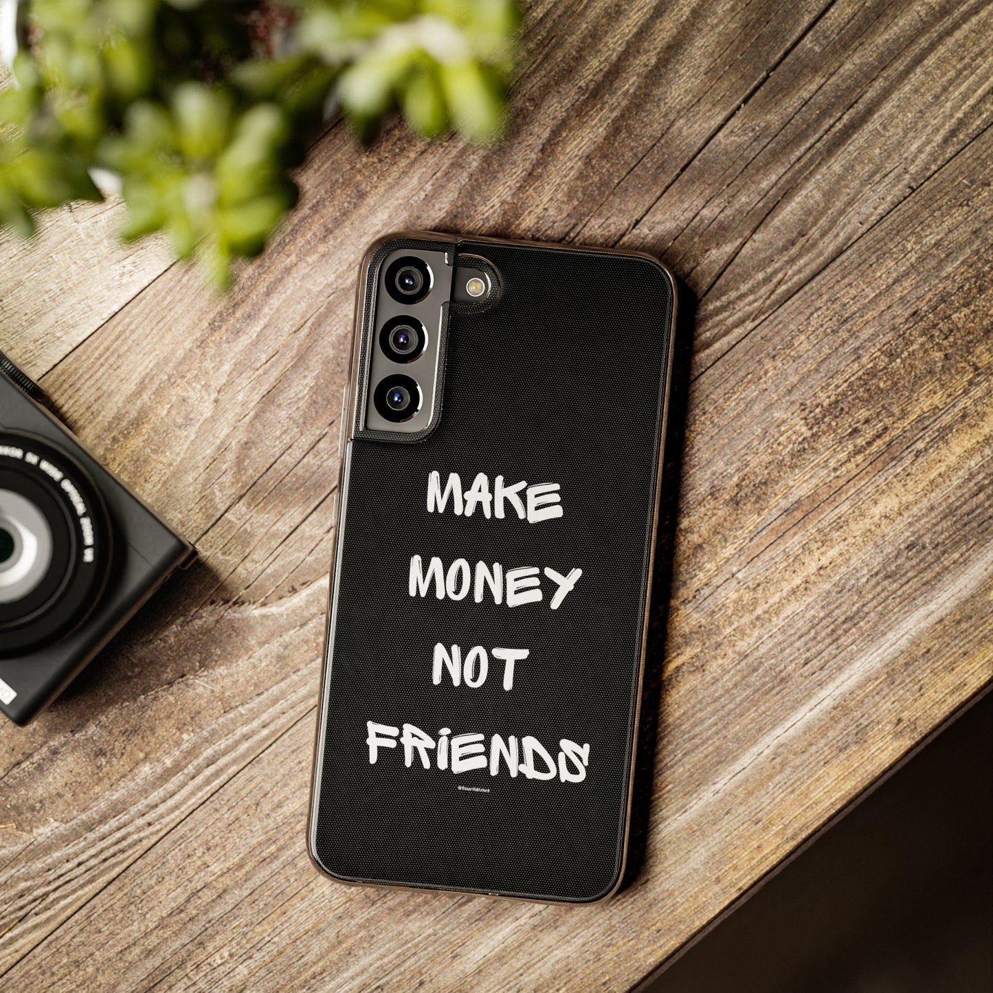 Make Money not Friends - Soft Cases