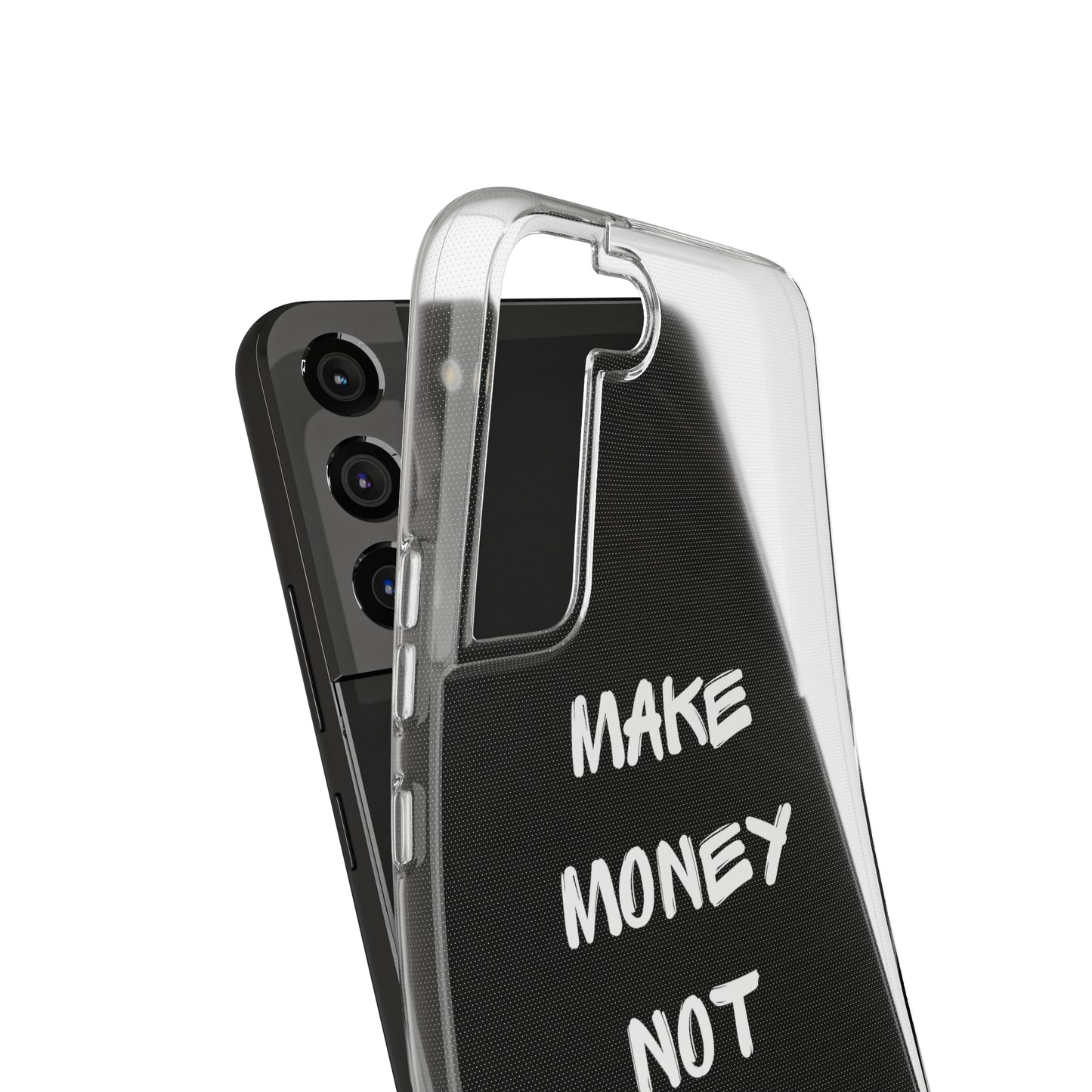 Make Money not Friends - Soft Cases