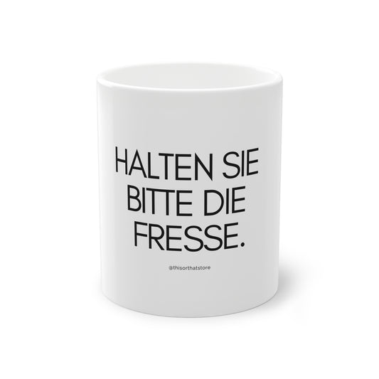 Halten Sie bitte die Fresse