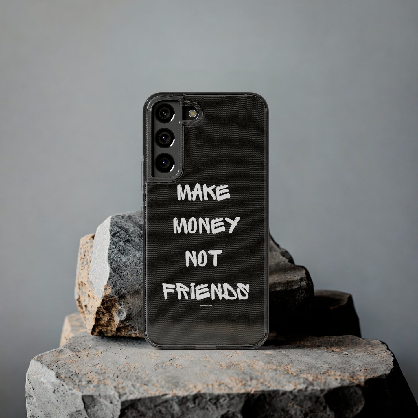 Make Money not Friends - Soft Cases