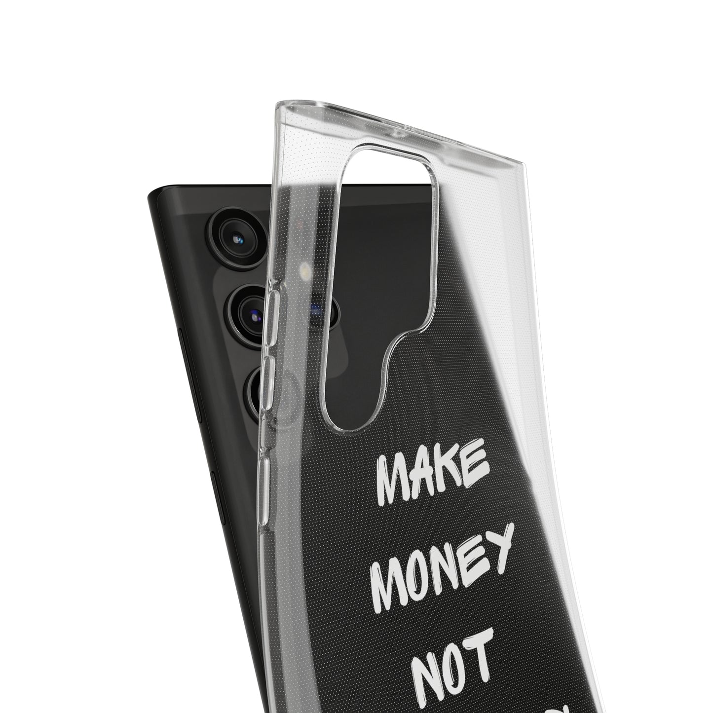 Make Money not Friends - Soft Cases