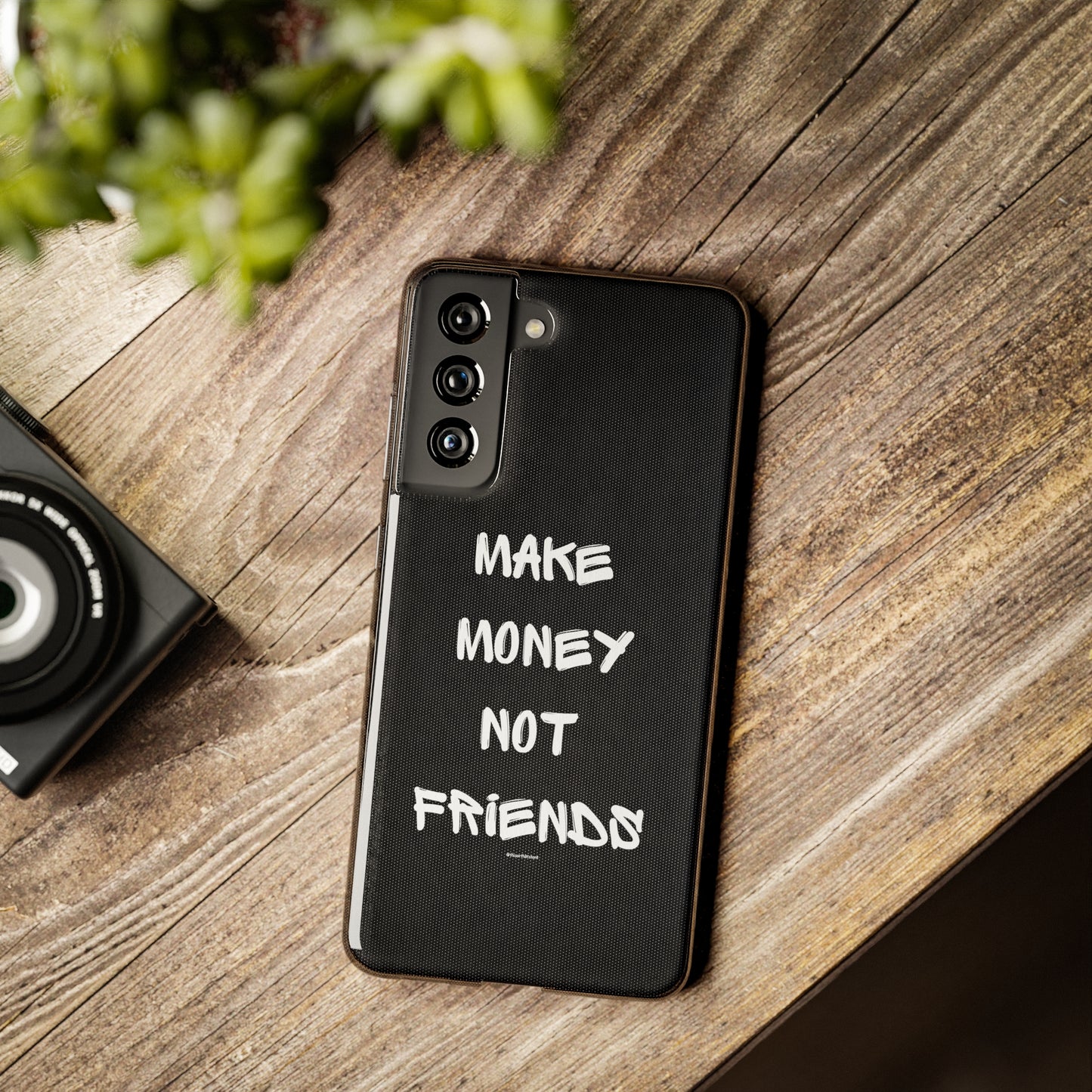 Make Money not Friends - Soft Cases